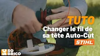 TUTO - Changer le fil de sa tête Auto-Cut Stihl - SOBRICO 🌟