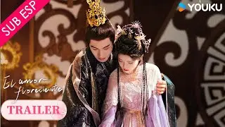 【TRAILER】El Amor Floreciente | The Blossoming Love | YOUKU