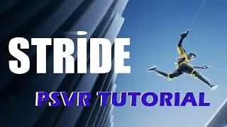 Stride PSVR Tutorial