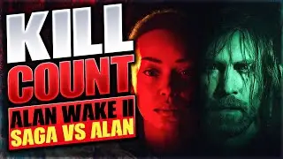 Alan Wake II (2023) Kill Count [Saga Vs Alan]
