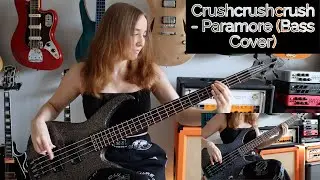 Crushcrushcrush - Paramore (Bass Cover)