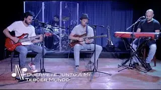 Duérmete Junto a Mi - Tercer Mundo - Autores en Vivo