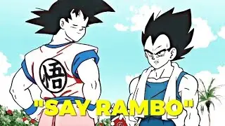 GOKU AND VEGETA X SAY RAMBO/ AMV EDIT/