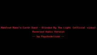 Manfred Mann's Earth Band - Blinded By The Light  - reverse song