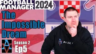 FM24: COULD WE GET TO EUROPE VIA THE CUP? - Jarun: The Impossible Dream: Football Manager 2024