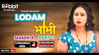 Lodam Bhabhi (Season-2)(Part-3) II Official Short II Streaming Now Only On #rabbitapp