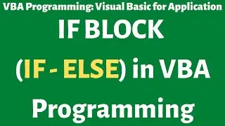 IF Block (IF Statements) in VBA | Excel VBA | Visual Basic for Application