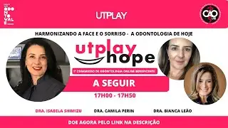 UTPlay HOPE - Isabela Shimizu - Harmonização Facial