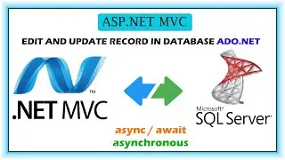How to Edit and Update Record in MVC Using Ado.Net async / await