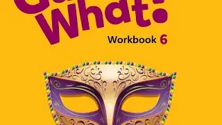 Guess What! Grade 6/Workbook Unit1,page4
