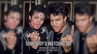 Michael Jackson - Somebody's Watching Me (Original Multitrack) (Official Lyrics Video) HD