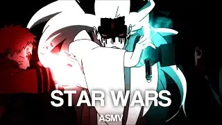 “The Fourth Great Star Wars” || Naruto ASMV