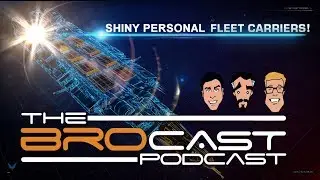 The Brocast - Elite Dangerous - FLEET CARRIERS