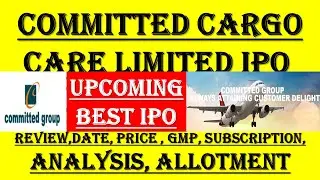 Committed Cargo IPO Review | Committed IPO GMP | Committed Cargo IPO latest GMP | SMEIPO