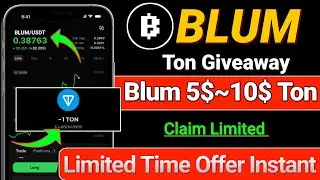Blum Ton Giveaway | Blum New Offer | Blum Nft Claim | Blum New Update | Blum 5$ Ton Claim