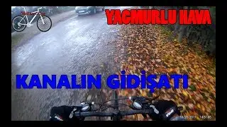 Bisiklet Vlog #4 Yağmur Yağıyor-Kanal Gidişatı