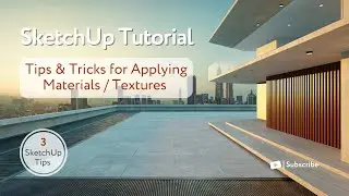 Tips for Applying Materials in SketchUp | نصائح حول المواد في برنامج سكتش أب 
