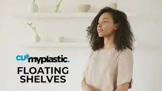 Floating Shelves Video 1 - Smiling