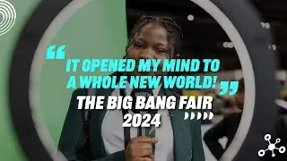 The Big Bang Fair 2024 | School Trip | Unforgettable STEM inspiration
