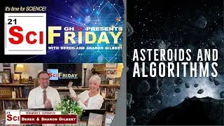 SciFriday: Asteroids and Algorithms