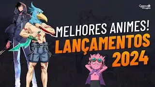 Melhores animes 2024 | 5 Lançamentos que você não pode perder!