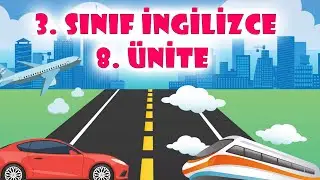 3. Sınıf İngilizce 8. Ünite Kelimeleri ve Konu Anlatımı | Transportation