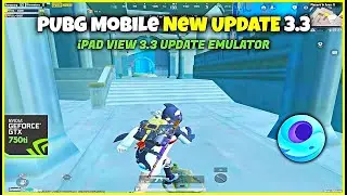 Pubg Mobile New UPDATE 3.3 Montage | I5 2400 | GTX 750ti | iPad View | Pubg Emulator Gameloop