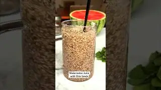 CHIA SEED WATERMELON DRINK -feel fuller & better for blood sugar control than just juice & omega 3s