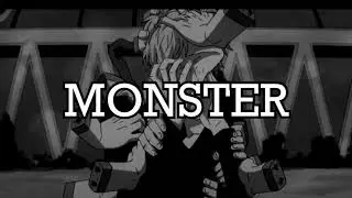 Monster [BNHA Edit ft. Shigaraki Tomura]