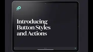 Introducing Button Styles & Actions | Ingage Digital Presentations