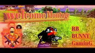 welcome Montage ||one minute only||PUBG Mobile||RB BUNNY GaminG New vedio