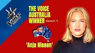 'Anja Nissen' The Voice Australia Season 3 Winner 🏆