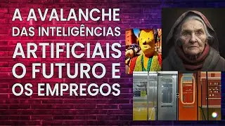 A Avalanche das Inteligências Artificiais, o Futuro e os Empregos. Programa 2
