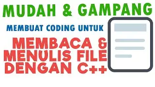 Menulis dan Membaca File di C++ Menggunakan Dev C++