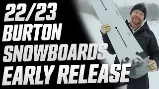22/23 Burton Boards Available NOW!!!