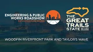 A Conversation with ECS Southeast on the Woodfin Riverfront Park and Taylor's Wave