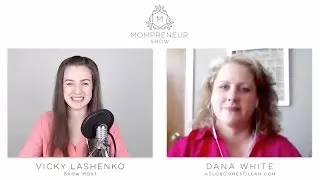 56 How to Become a Published Author While Keeping Family #1 with Dana White of A Slob Comes Clean