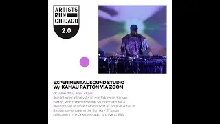 Experimental Sound Studio with Kamau Patton