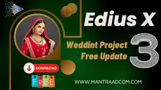 Edius X | Cinematic Wedding Highlight Projects for Dongle User | Download Free Update 03, 2023
