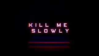 Sickick - Kill Me Slowly ( Kaal kun remix )