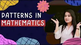Patterns in Mathematics | Class 6 Maths Chapter 1 | One-Shot | NCERT Ganita Prakash