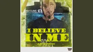 I Believe In Me