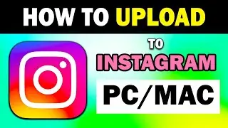 How to Upload VIDEOS on Instagram for PC/MAC Without Installing Any Software 2021