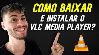Como Baixar e Instalar o VLC Media Player (Site Oficial e Seguro) - 2026