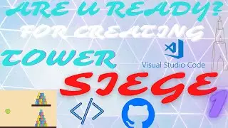 MC -29 How To Code For Tower Siege-1 | Visual Studio Code | Learn With Madhushri