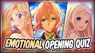 Sad Anime Openings Quiz [Very Easy - Very Hard] 50 Anime Openings
