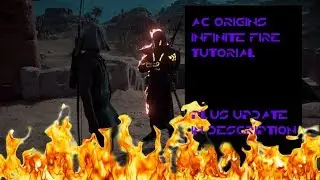 Infinite fire tutorial | AC origins | ( Really old video)