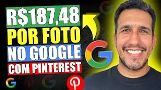 COMO GANHAR DINHEIRO NO PINTEREST POSTANDO FOTOS NO GOOGLE (VENDER  NO ORGÂNICO COMO AFILIADO)