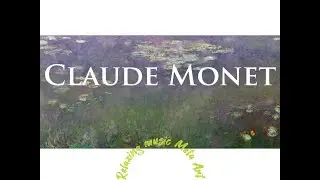 [background music playlists] Classic music with Claude Monet's painting ★ No copyright music