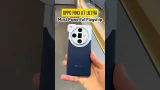 Oppo Find x7 Ultra "Most Powerful" #oppo #ytshorts #oppofindX7ultra